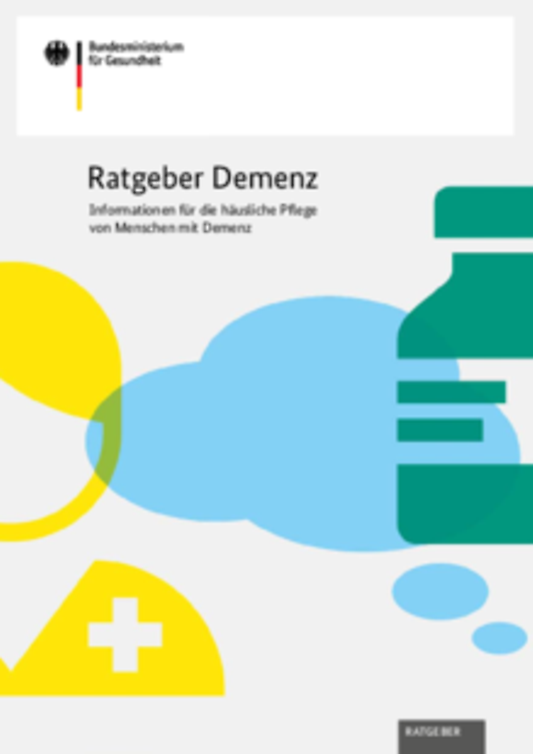 Titelbild der Publikation "Ratgeber Demenz, Informationen für die häusliche Pflege von Menschen mit Demenz"