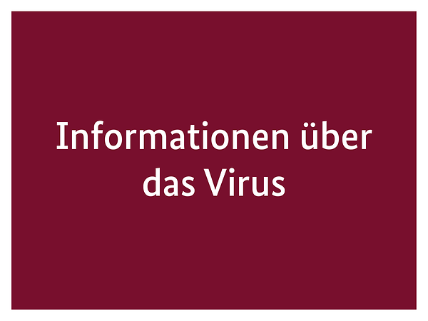 Text auf rotem Hintergrund: Informationen über das Virus