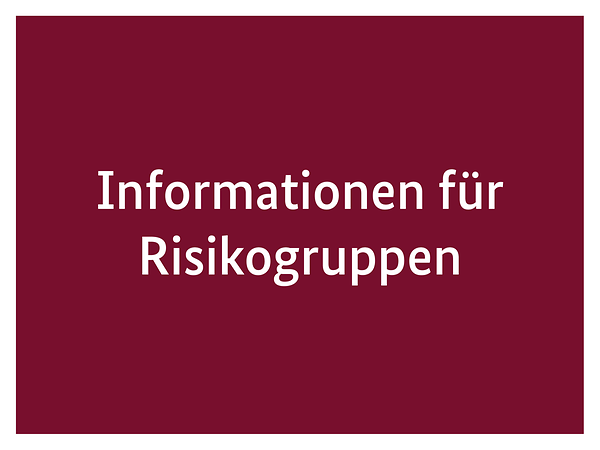 Text auf rotem Hintergrund: Informateionen für Risikogruppen