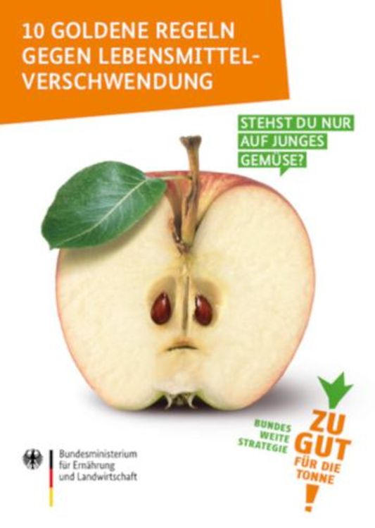 Titelbild der Publikation "Broschüre "10 Goldene Regeln gegen Lebensmittelverschwendung""