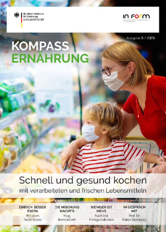 Titelbild der Publikation "Kompass Ernährung – Schnell und gesund kochen. Mit verarbeiteten und frischen Lebensmitteln. – Ausgabe 3/2020"