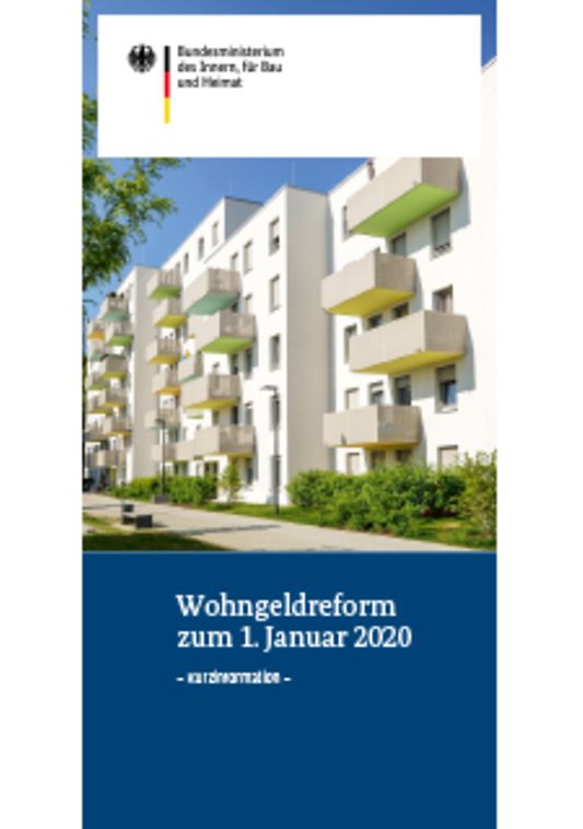 Titelbild der Publikation "Wohngeldreform zum 1. Januar 2020 - Kurzinformation"