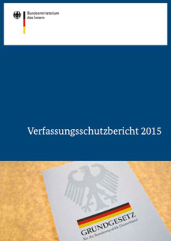 Titelbild der Publikation "Verfassungsschutzbericht 2015"