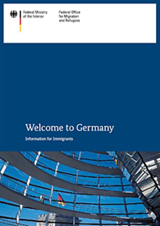 Titelbild der Publikation "Welcome to Germany - Information for Immigrants [Englisch]"