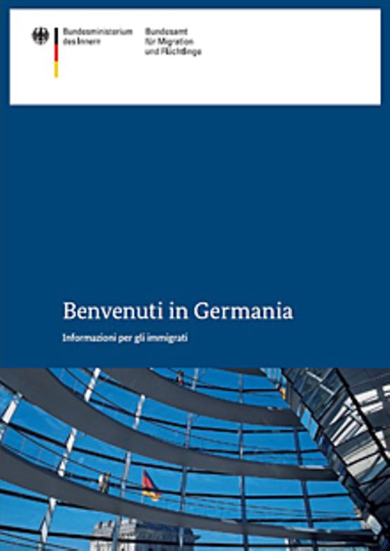 Titelbild der Publikation "Benvenuti in Germania - Informazioni per gli immigrati [Italienisch]"