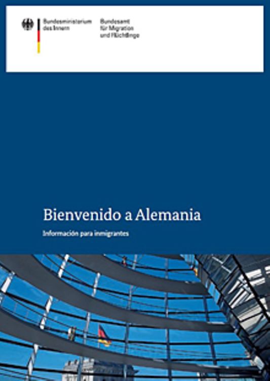Titelbild der Publikation "Bienvenido a Alemania - Información para inmigrantes [Spanisch]"