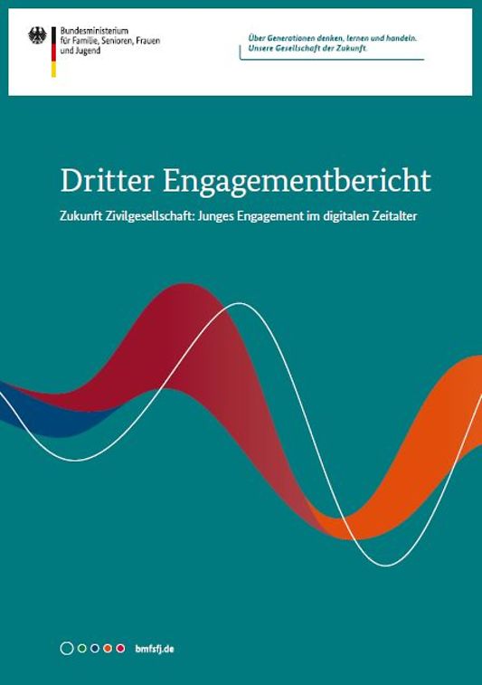 Titelbild der Publikation "Dritter Engagementbericht - Zukunft Zivilgesellschaft: Junges Engagement im digitalen Zeitalter und Stellungnahme der Bundesregierung (Bundestagsdrucksache)"