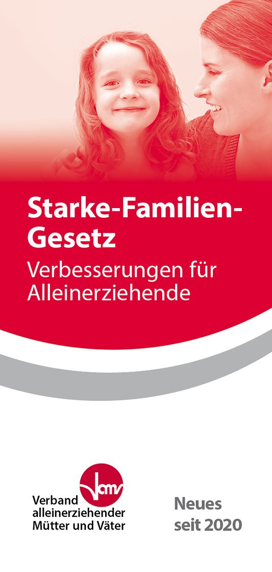 Titelbild der Publikation "Starke-Familien-Gesetz - Verbesserungen für Alleinerziehende"