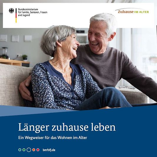 Titelbild der Publikation "Länger zuhause leben - Ein Wegweiser für das Wohnen im Alter"