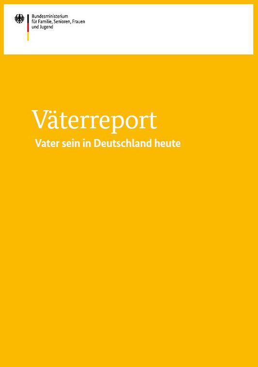 Titelbild der Publikation "Väterreport - Vater sein in Deutschland heute"