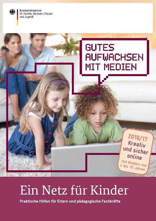 Titelbild der Publikation "Ein Netz für Kinder - Praktische Hilfen für Eltern und pädagogische Fachkräfte"