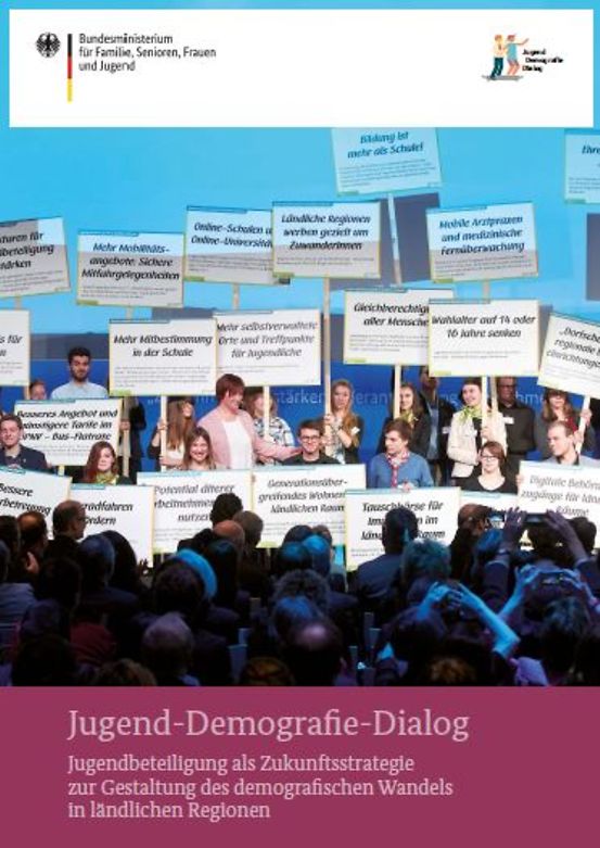 Titelbild der Publikation "Jugend-Demografie-Dialog - Jugendbeteiligung als Zukunftsstrategie zur Gestaltung des demografischen Wandels in ländlichen Regionen"