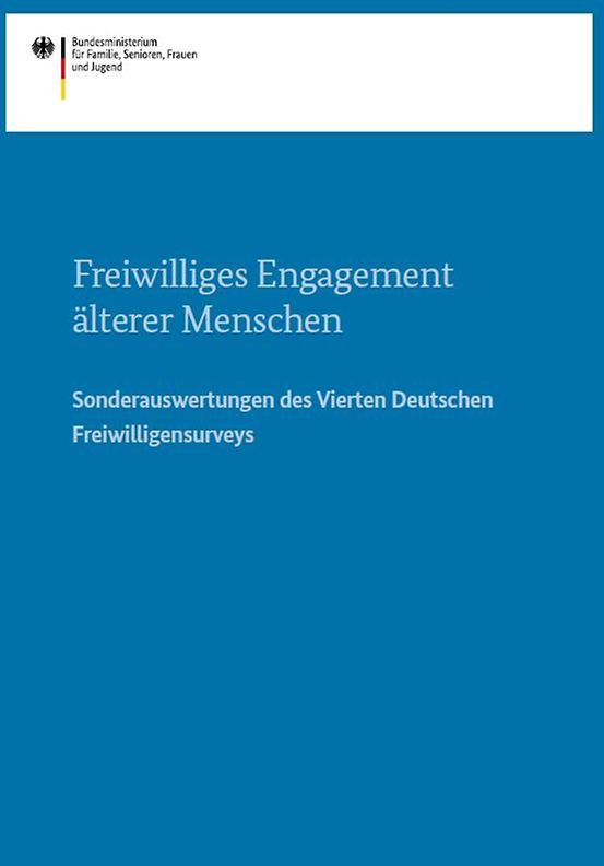Titelbild der Publikation "Freiwilliges Engagement älterer Menschen - Sonderauswertungen des Vierten Deutschen Freiwilligensurveys"