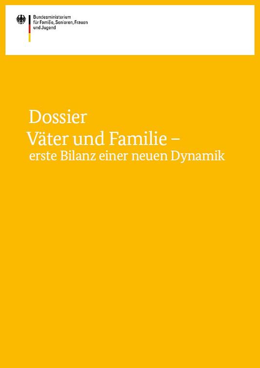 Titelbild der Publikation "Dossier Väter und Familie - erste Bilanz einer neuen Dynamik"