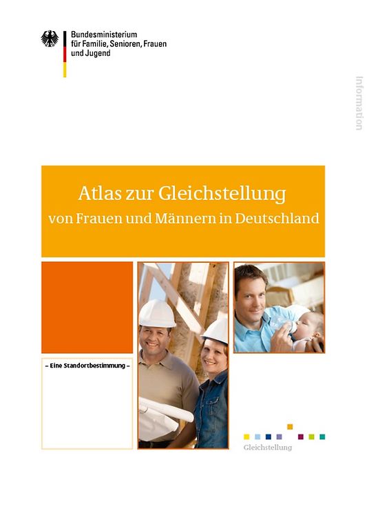 Titelbild der Publikation "Atlas zur Gleichstellung von Frauen und Männern in Deutschland - Eine Standortbestimmung"