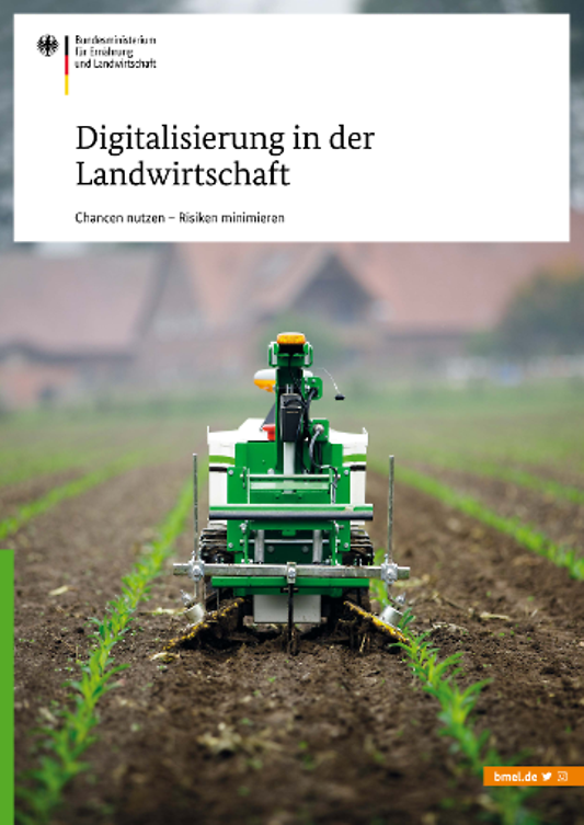 Titelbild der Publikation "Digitalisierung in der Landwirtschaft - Chancen nutzen - Risiken minimieren"