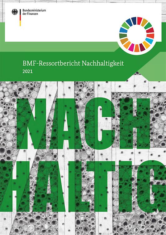Titelbild der Publikation "BMF-Ressortbericht Nachhaltigkeit 2021"