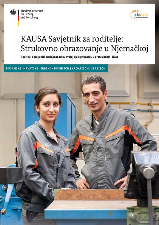 Titelbild der Publikation "KAUSA Elternratgeber: Ausbildung in Deutschland (bosnisch | kroatisch | serbisch)"