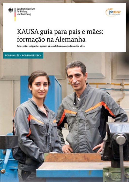 Titelbild der Publikation "KAUSA Elternratgeber: Ausbildung in Deutschland (portugiesisch)"