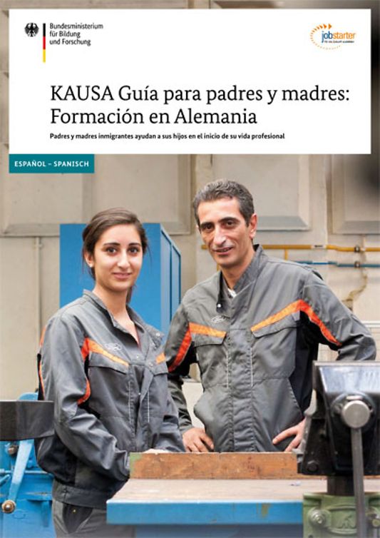 Titelbild der Publikation "KAUSA Elternratgeber: Ausbildung in Deutschland (spanisch)"