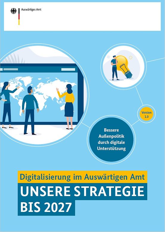 Titelbild der Publikation "Digitalisierung im Auswärtigen Amt: Unsere Strategie bis 2027"