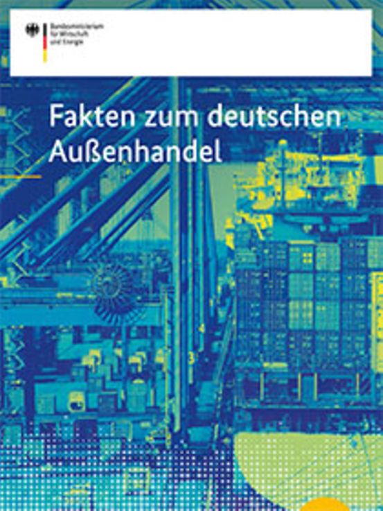 Titelbild der Publikation "Fakten zum deutschen Außenhandel im Jahr 2021"