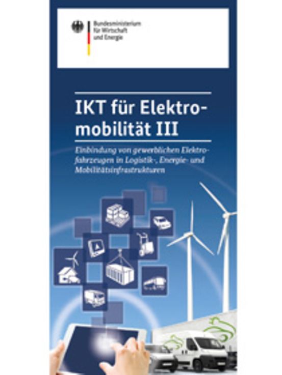 Titelbild der Publikation "IKT für Elektromobilität III (Flyer)"
