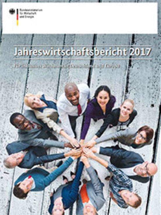 Titelbild der Publikation "Jahreswirtschaftsbericht 2017"