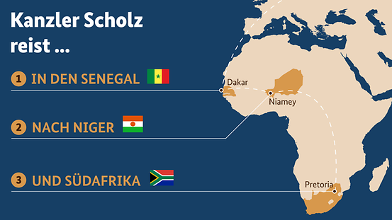 Bundeskanzler Olaf Scholz reist in den Senegal, nach Niger und Südafrika.