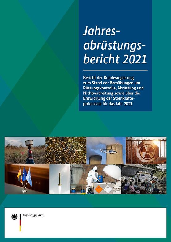 Titelbild der Publikation "Jahresabrüstungsbericht 2021"