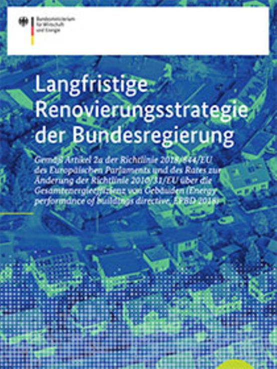 Titelbild der Publikation "Langfristige Renovierungsstrategie der Bundesregierung"