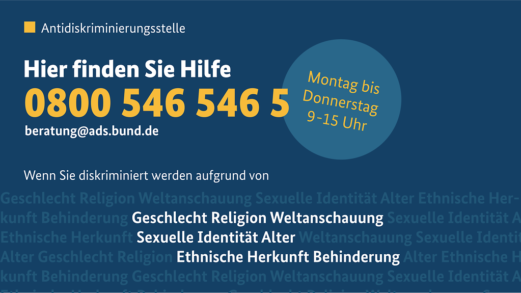 Auf der Grafik heißt es: "Hier finden Sie Hilfe: 0800 546 546 5, Montag bis Donnerstag 9-15 Uhr, beratung@ads.bund.de. 