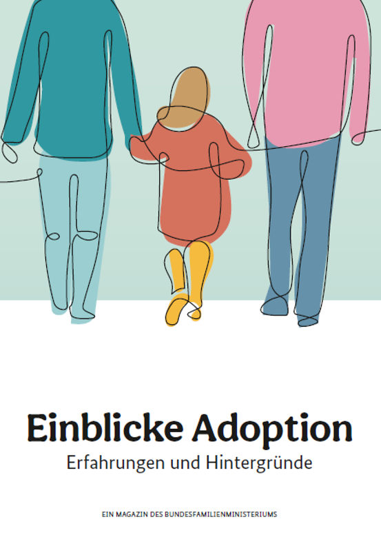 Titelbild der Publikation "Einblicke Adoption - Erfahrungen und Hintergründe"