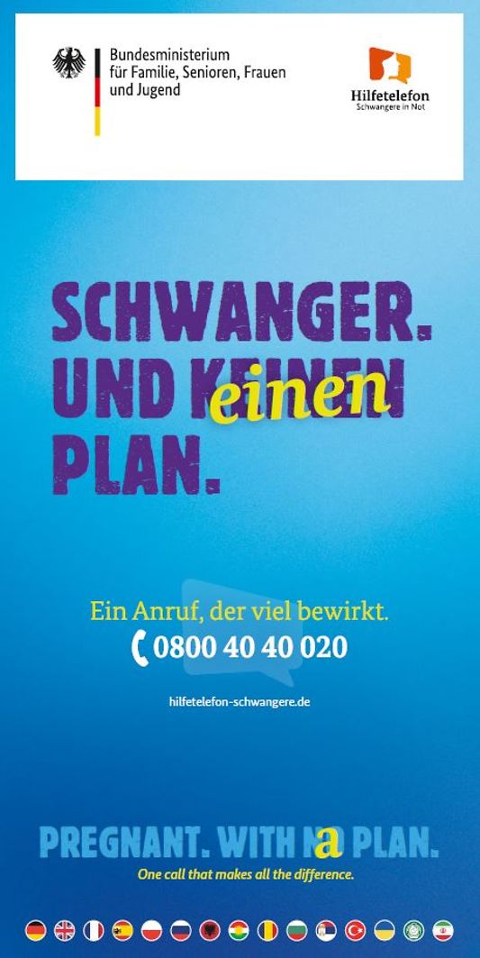 Titelbild der Publikation "Schwanger und (k)einen Plan. - Hilfetelefon "Schwangere in Not" - mehrsprachiger Flyer"