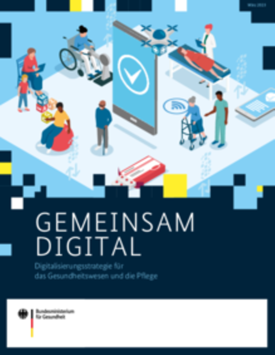 Titelbild der Publikation "BMG Gemeinsam Digital – Digitalisierungsstrategie für das Gesundheitswesen und die Pflege"