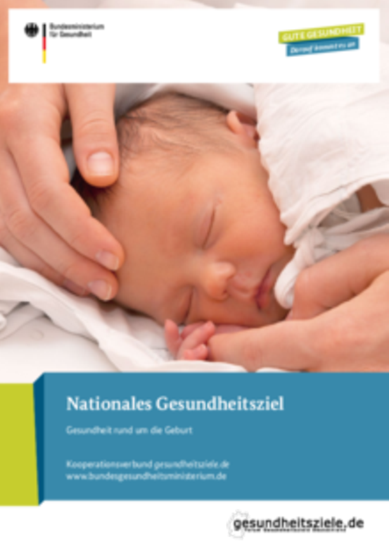 Titelbild der Publikation "Nationales Gesundheitsziel - Gesundheit rund um die Geburt"
