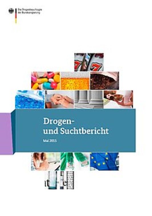 Titelbild der Publikation "Drogen- und Suchtbericht 2015"
