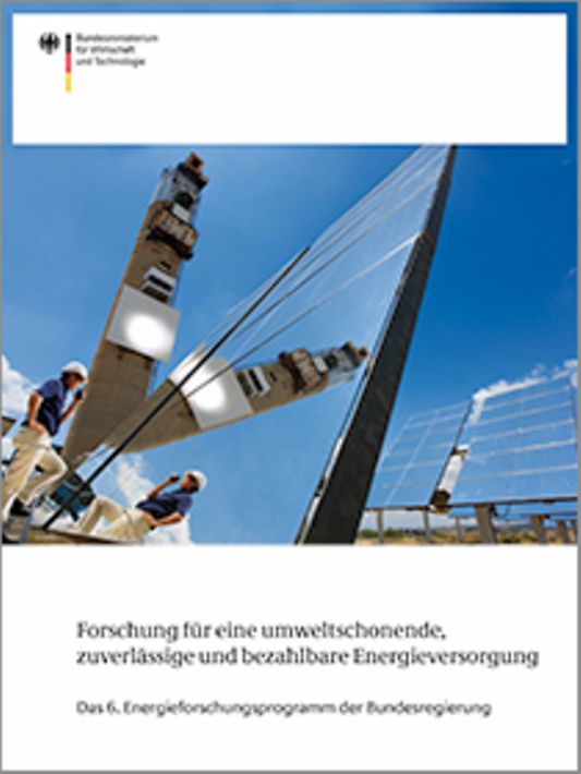 Titelbild der Publikation "Forschung für eine umweltschonende, zuverlässige und bezahlbare Energieversorgung"