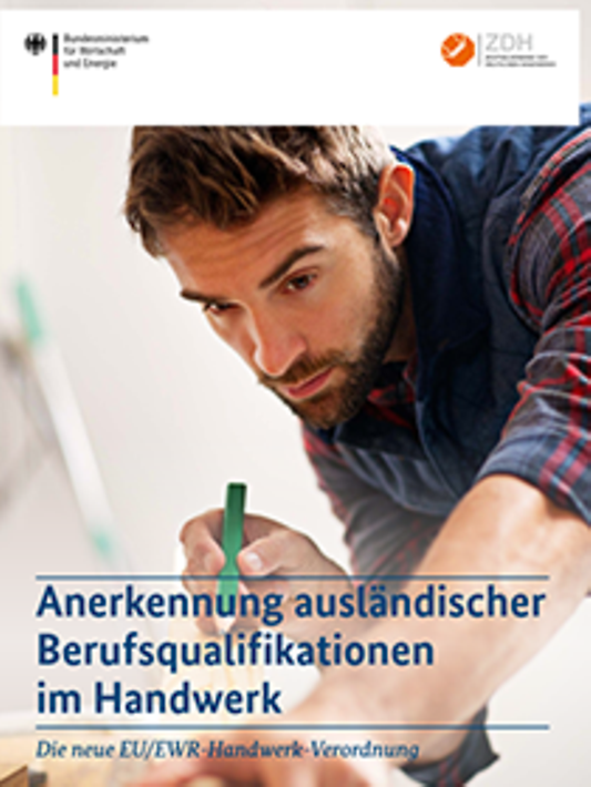Titelbild der Publikation "Anerkennung ausländischer Berufsqualifikationen im Handwerk"