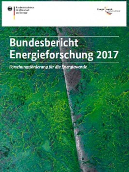 Titelbild der Publikation "Bundesbericht Energieforschung 2017"