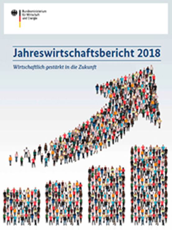 Titelbild der Publikation "Jahreswirtschaftsbericht 2018"