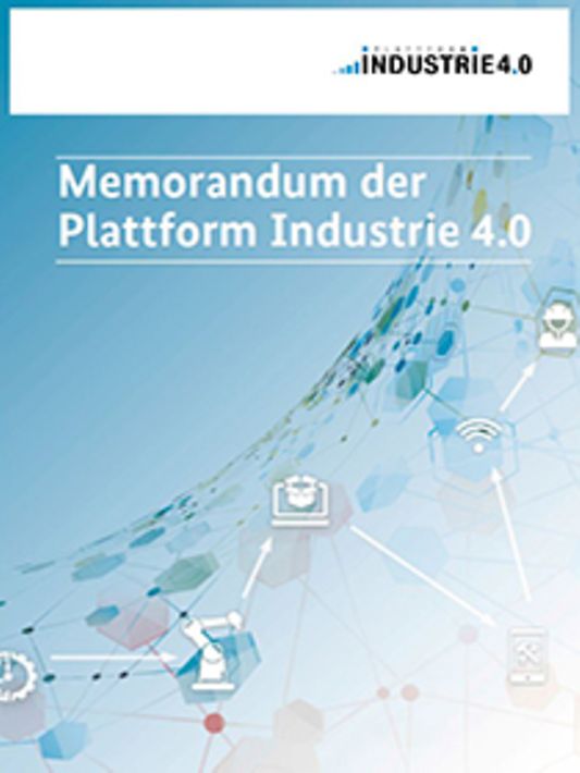 Titelbild der Publikation "Memorandum der Plattform Industrie 4.0"
