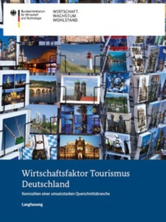 Titelbild der Publikation "Wirtschaftsfaktor Tourismus Deutschland"
