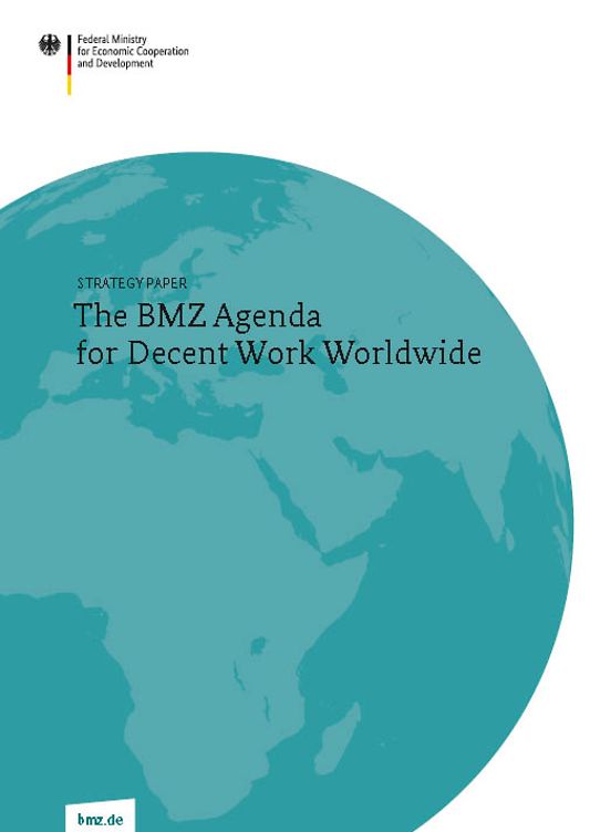 Titelbild der Publikation "Strategy paper: The BMZ Agenda for decent work worldwide"