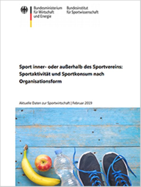 Titelbild der Publikation "Sport inner- oder außerhalb des Sportvereins: Sportaktivität und Sportkonsum nach Organisationsform"
