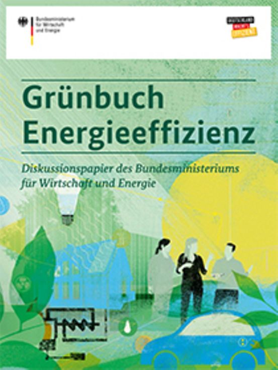 Titelbild der Publikation "Grünbuch Energieeffizienz"
