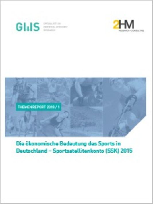 Titelbild der Publikation "Die ökonomische Bedeutung des Sports in Deutschland – Sportsatellitenkonto (SSK) 2015"