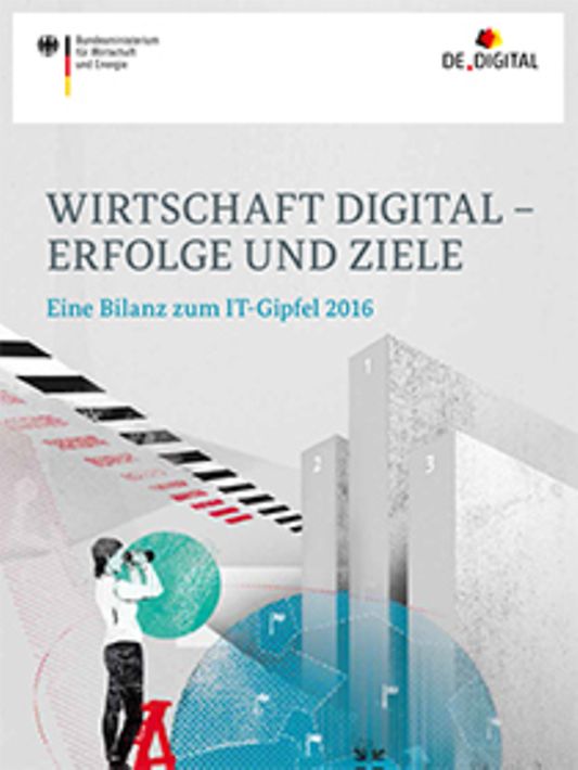 Titelbild der Publikation "Wirtschaft Digital - Erfolge und Ziele"