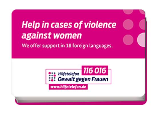 Titelbild der Publikation "Hilfetelefon Gewalt gegen Frauen - mehrsprachiger Klappflyer - Help in cases of violence against women"