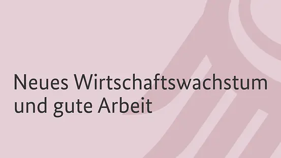 Grafik mit stilisierte Bundesadlerschwinge mit der Aufschrift "Neues Wirtschaftswachstum und gute Arbeit"